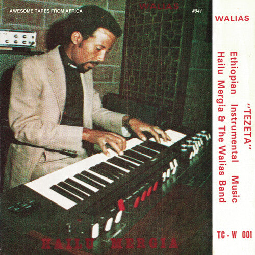 MERGIA, HAILU & THE WALIAS / Tezeta