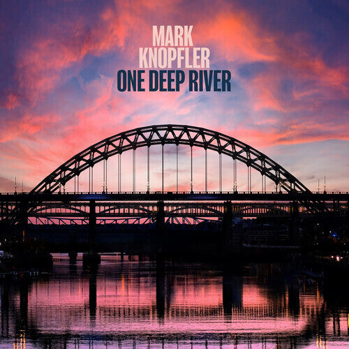 KNOPFLER, MARK / One Deep River