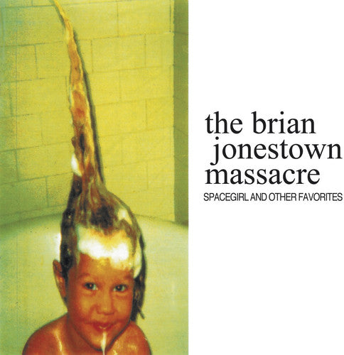 BRIAN JONESTOWN MASSACRE / Spacegirl & Other Favorites