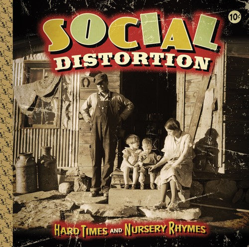 SOCIAL DISTORTION / Hard Times and Nursery Rhymes