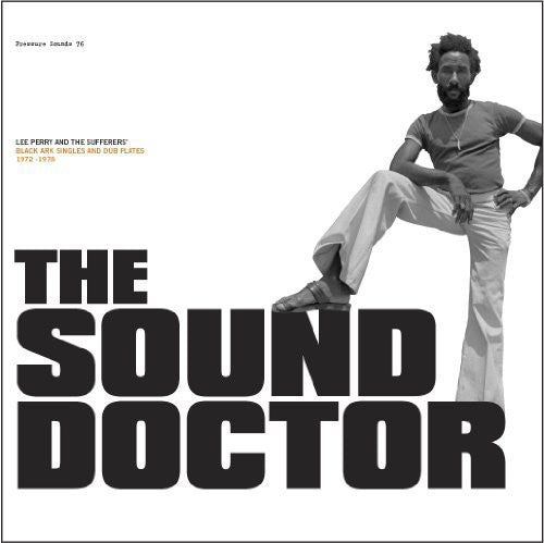 PERRY, LEE & THE SUFFERERS / The Sound Doctor