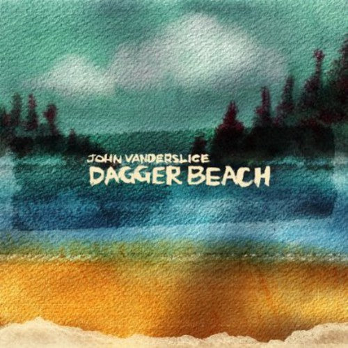 VANDERSLICE, JOHN / Dagger Beach