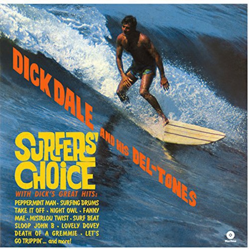 DALE, DICK & HIS DEL-TONES / Surfer's Choice [Import]
