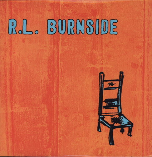 BURNSIDE, R.L. / Wish I Was in Heaven Sitting Down