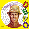 DEVO / Q. Are We Not Men? A: We Are Devo!