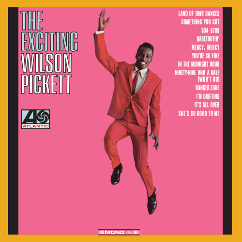 PICKETT, WILSON / The Exciting Wilson Pickett [2007 Remaster]