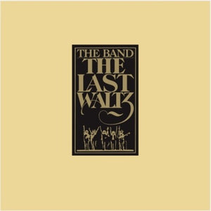 BAND / The Last Waltz (ROCKTOBER)