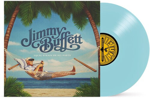 BUFFETT, JIMMY / Equal Strain On All Parts (electric blue vinyl)