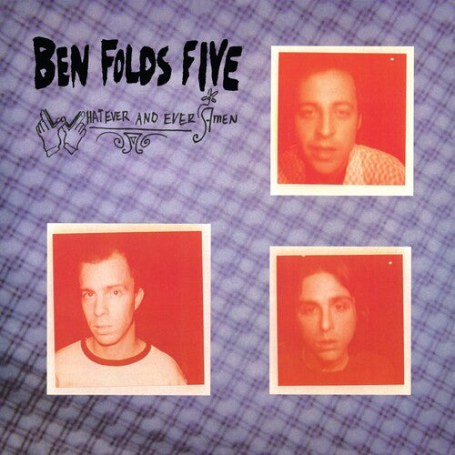 BEN FOLDS FIVE / Whatever And Ever Amen