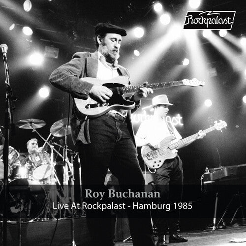 BUCHANAN, ROY / Live At Rockpalast: Hamburg 1985