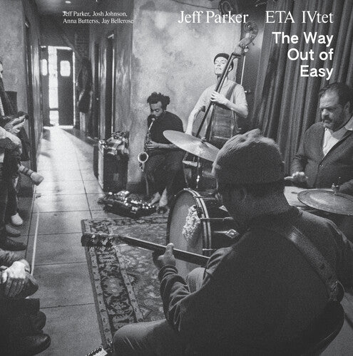 PARKER, JEFF & ETA IVTET / The Way Out Of Easy