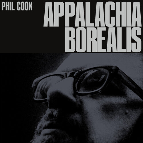 COOK, PHIL / Appalachia Borealis