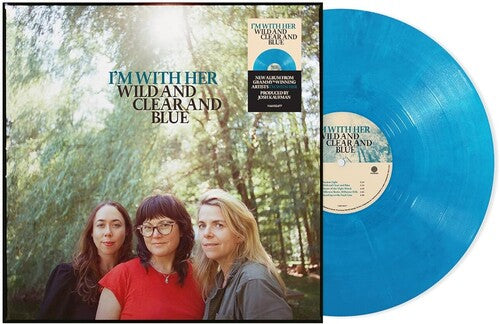 I'M WITH HER / Wild And Clear And Blue [Blue Eco-Mix LP]