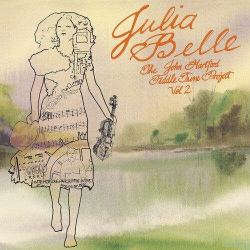 JULIA BELLE: The John Hartford Fiddle Tune Project Vol. 2 (Various Artists)