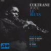 COLTRANE, JOHN / Coltrane Plays The Blues