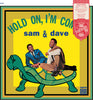 SAM & DAVE / Hold On, I'm Comin'