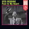 REDDING, OTIS / Pain In My Heart