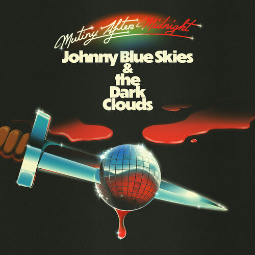 JOHNNY BLUE SKIES & DARK CLOUDS / Mutiny After Midnight