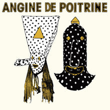 Load image into Gallery viewer, ANGINE DE POITRINE / Vol. I
