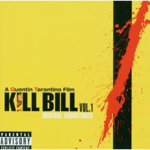 KILL BILL 1 / Kill Bill: Vol. 1 (Original Soundtrack)