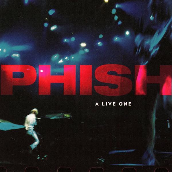 PHISH / A Live One