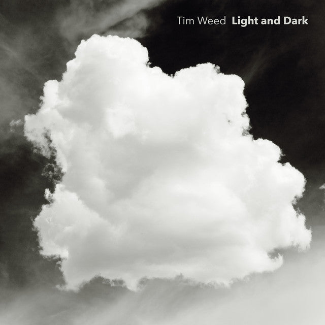 WEED, TIM / Light and Dark