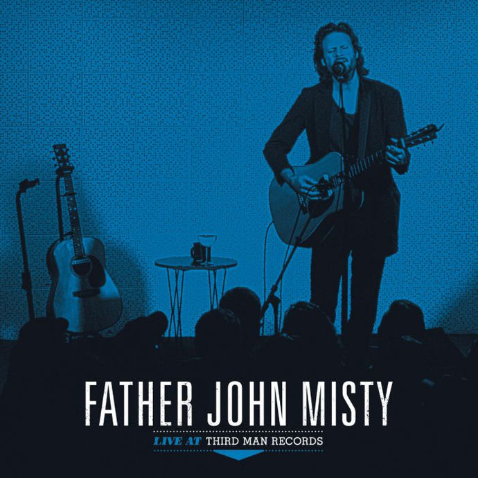Father John Misty / Live at Third Man Records