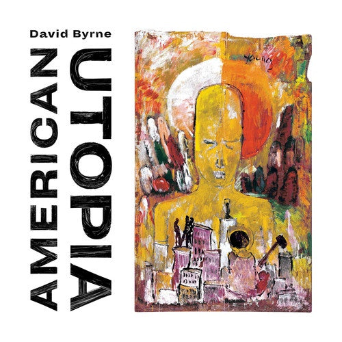BYRNE, DAVID / American Utopia