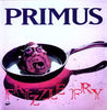 PRIMUS / Frizzle Fry