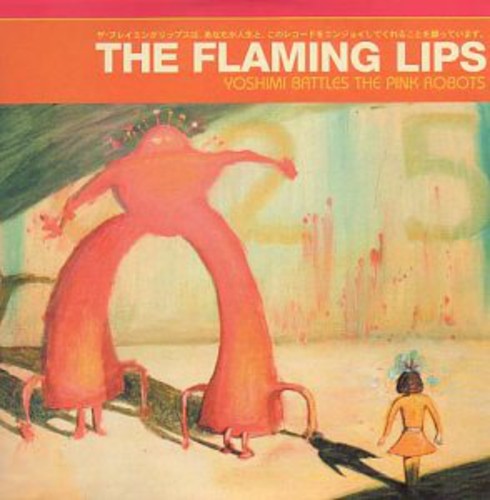 FLAMING LIPS / Yoshimi Battles the Pink Robots [Import]