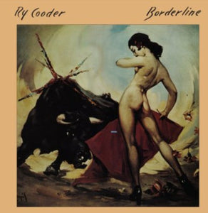 COODER, RY / Borderline