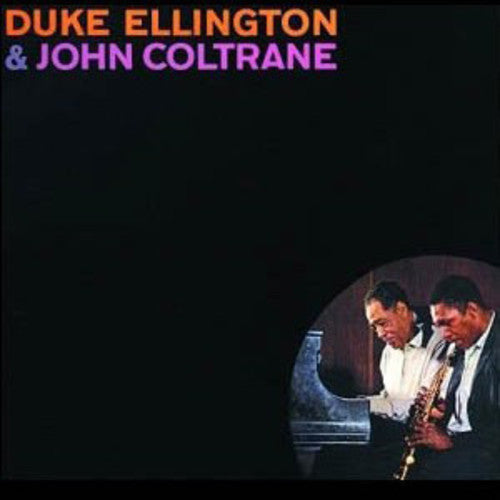 ELLINGTON, DUKE & COLTRANE, JOHN / Duke Ellington & John Coltrane [Import]