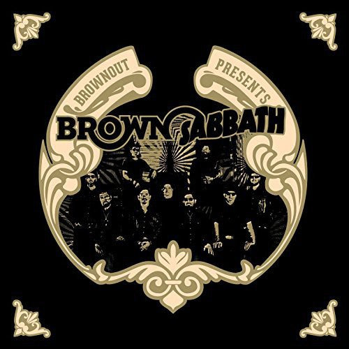 BROWNOUT PRESENTS BROWN SABBATH / Brownout Presents Brown Sabbath