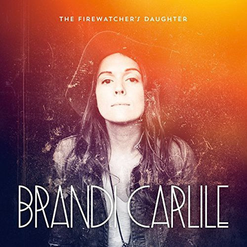 CARLILE,BRANDI / Firewatcher's Daughter