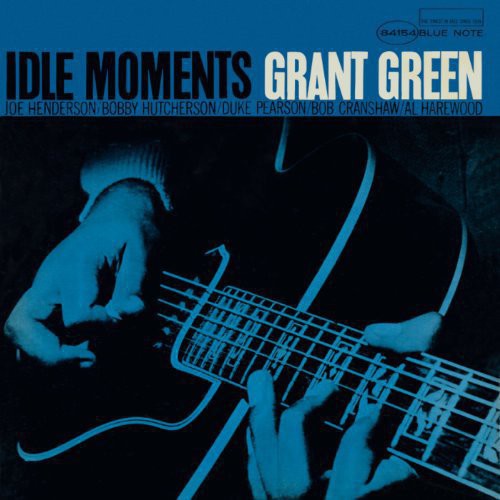GREEN, GRANT / Idle Moments