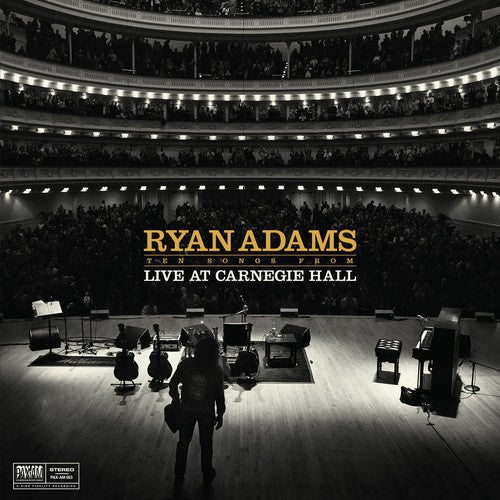 ADAMS, RYAN / Ten Songs from Live at Carnegie Hall
