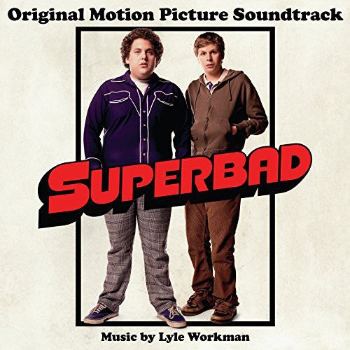 SUPERBAD / Superbad (Original Motion Picture Soundtrack)