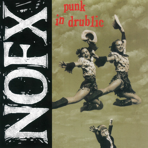 NOFX / Punk in Drublic (20th Anniversary Reissue)