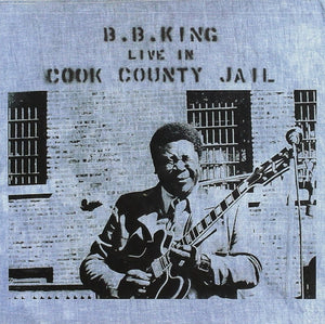 KING, B.B. / Live in Cook County Jail