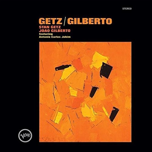 GETZ, STAN & GILBERTO, JOAO / Getz & Gilberto