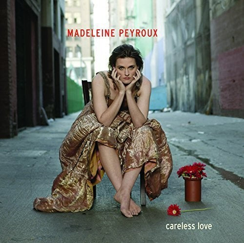 PEYROUX, MADELEINE / Careless Love