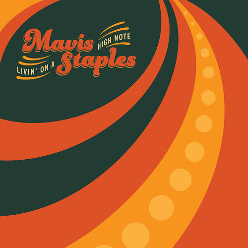 STAPLES, MAVIS / Living on a High Note