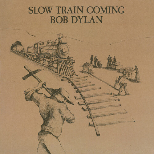 DYLAN, BOB / Slow Train Coming