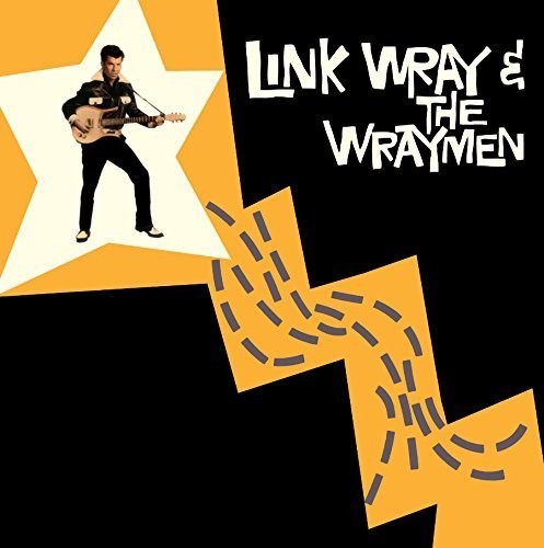 WRAY, LINK & HIS WRAYMEN / Link Wray & the Wraymen + 4 Bonus Tracks [Import]