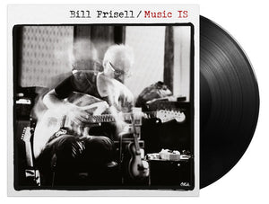 FRISELL, BILL / Music Is