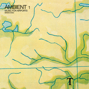 ENO, BRIAN / Ambient 1: Music For Airports