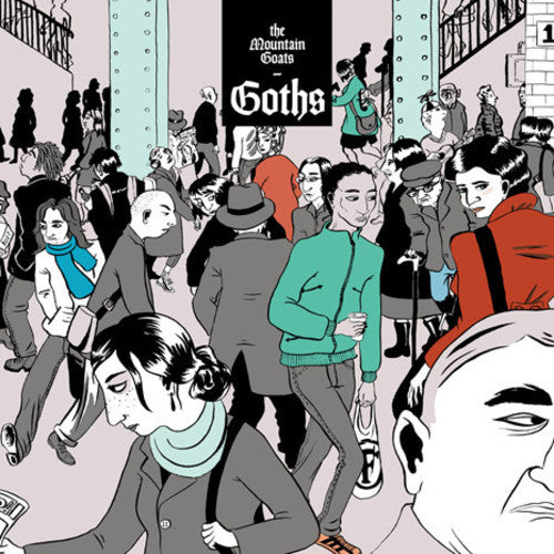 MOUNTAIN GOATS / GOTHS