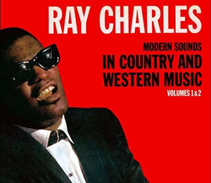 CHARLES, RAY / Modern Sounds In Country And Western Music, Vols. 1 & 2