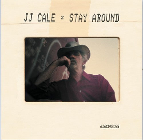 CALE, J.J. / Stay Around
