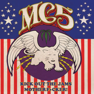 MC5 / Kick Out The Jams Motherf***er!
